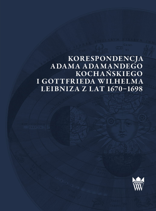 Okładka do publikacji "Korespondencja Adama Adamandego Kochańskiego i Gotfrieda Wilhelma Leibniza z lat 1670-1698". 