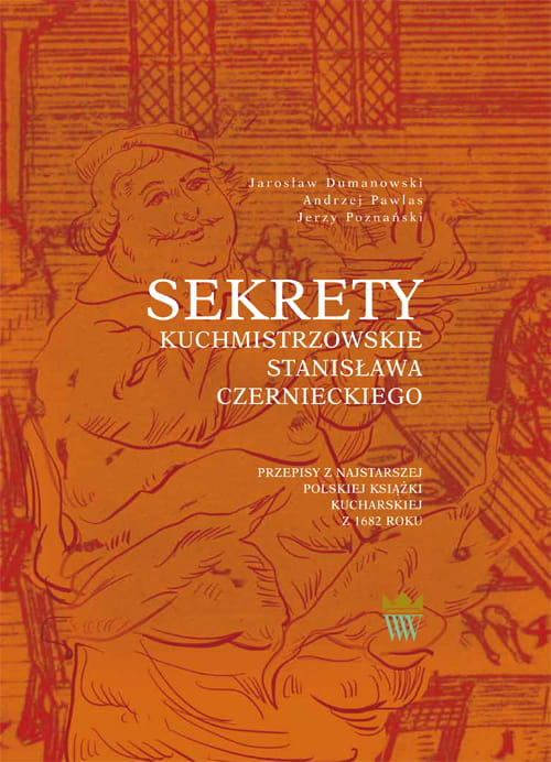 Pomarańczowa okładka do ebooka "Sekrety kuchmistrzowskie Stanisława Czernieckiego". 