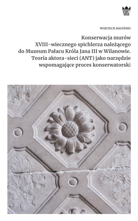 Okładka do ebooka pt. "Konserwacja murów XVIII-wiecznego spichlerza należącego do Muzeum Króla Jana III w Wilanowie". Zdjęcie przedstawia fragment zdobienia sztukatorskiego z kwiatem. 